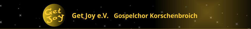 Get Joy e.V. Gospelchor Korschenbroich